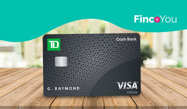 Source: TD Cash Back Visa Infinite Card