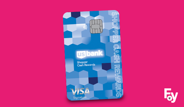 U.S. Bank Shopper Cash Rewards Visa Signature